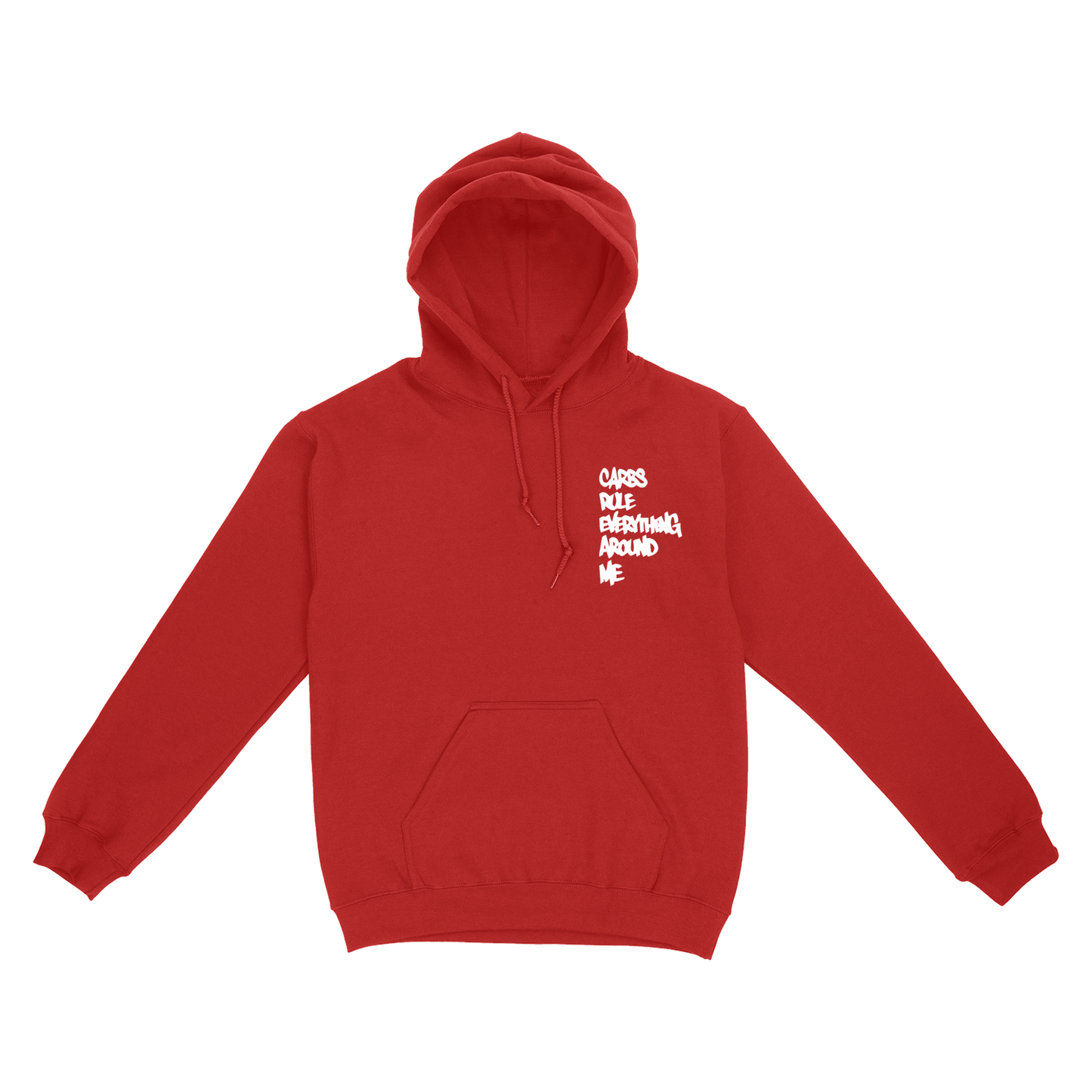 Carbs Rule Everything Around Me Pullover Hoodie Red and White