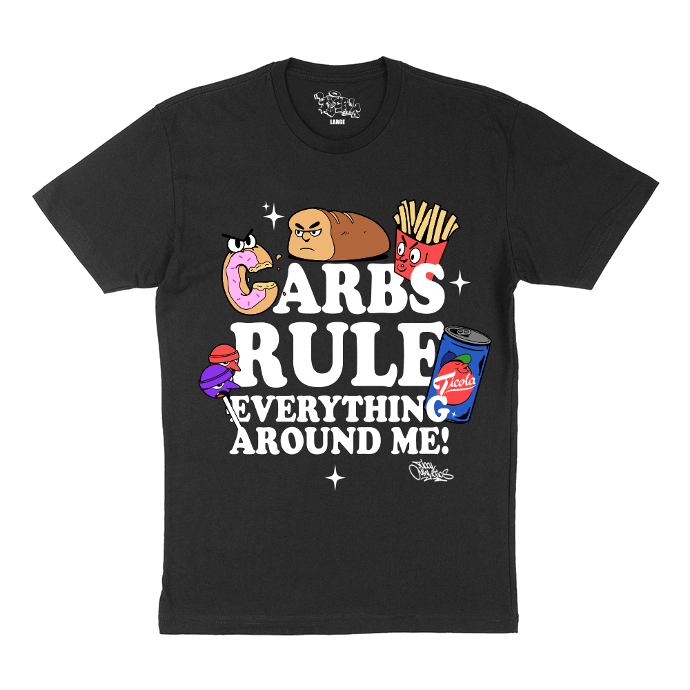 Carbs Rule Everything Around Me T Shirt Black