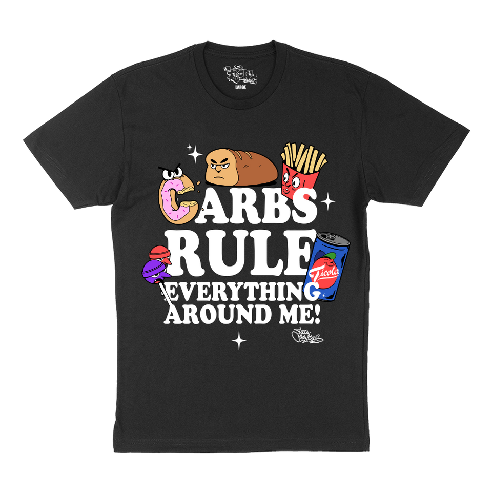 Carbs Rule Everything Around Me T Shirt Black