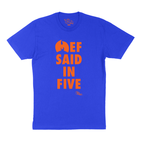 Mef Said In Five Royal and Orange T Shirt
